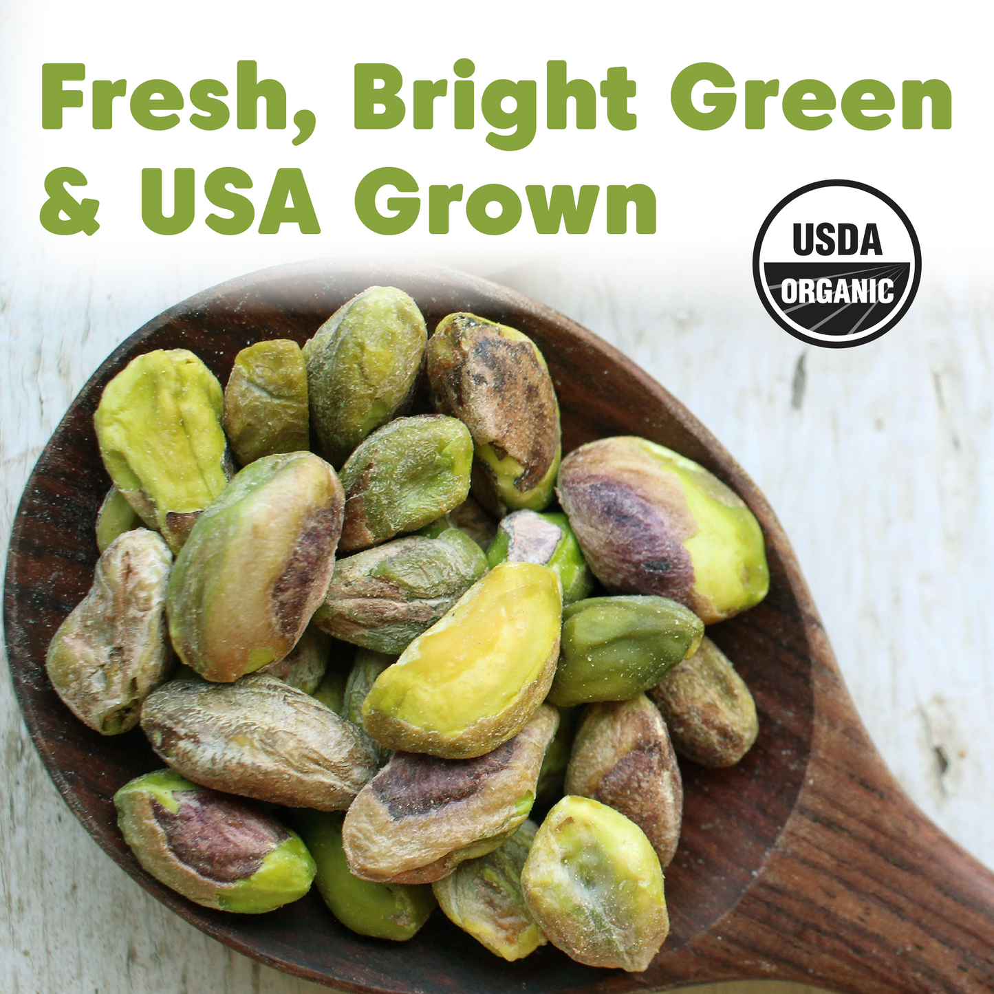 Pistachios - California Grown, Whole Kernels, Organic, No Shell